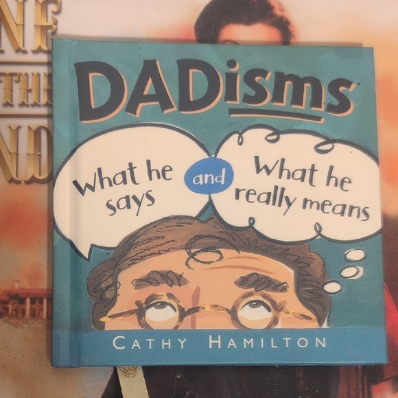 SALE Dadisms What He Says And What He Really Hardcover Father Day Cathy Hamilton - Picture 1 of 4